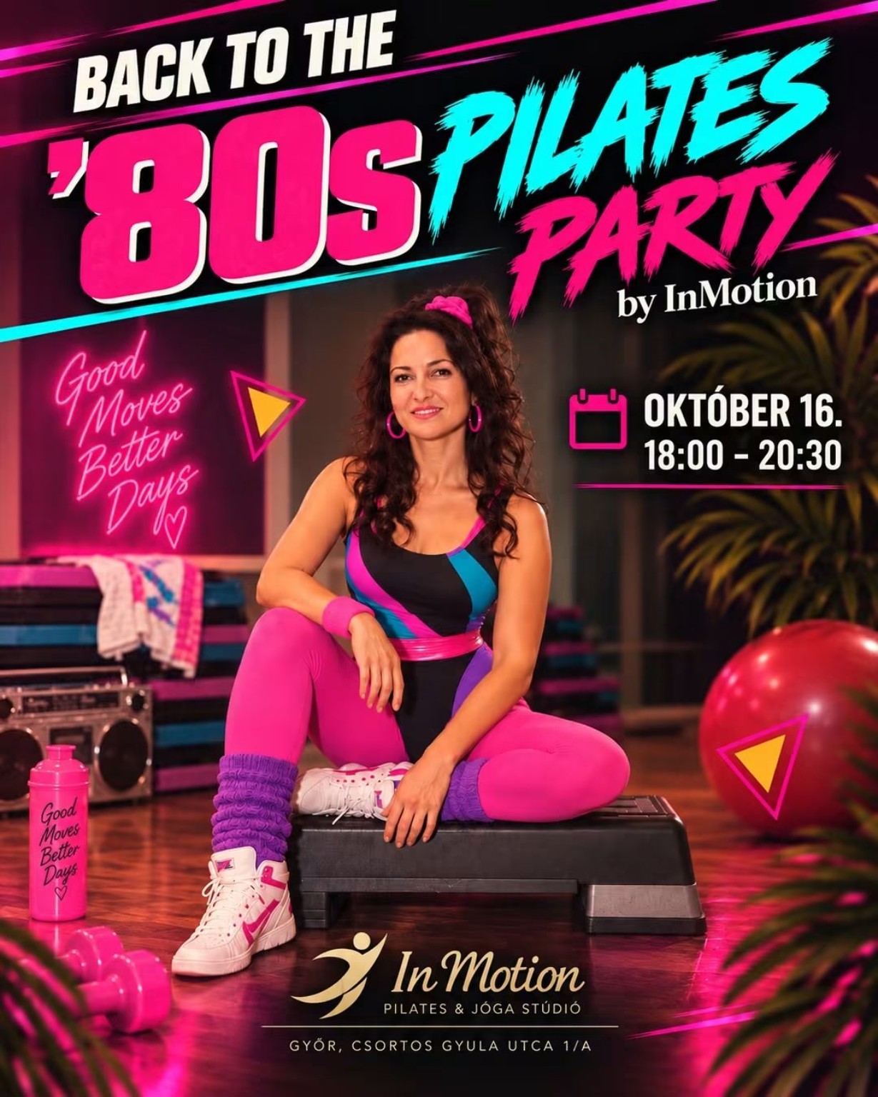 ’80s Pilates Party by InMotion – október 16., 18:00–20:30. Az esemény hivatalos plakátja.